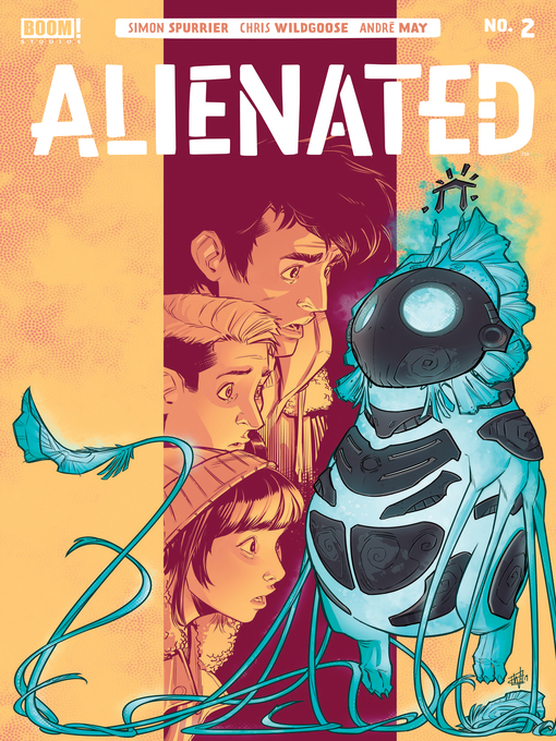 Title details for Alienated (2020), Issue 2 by Simon Spurrier - Available